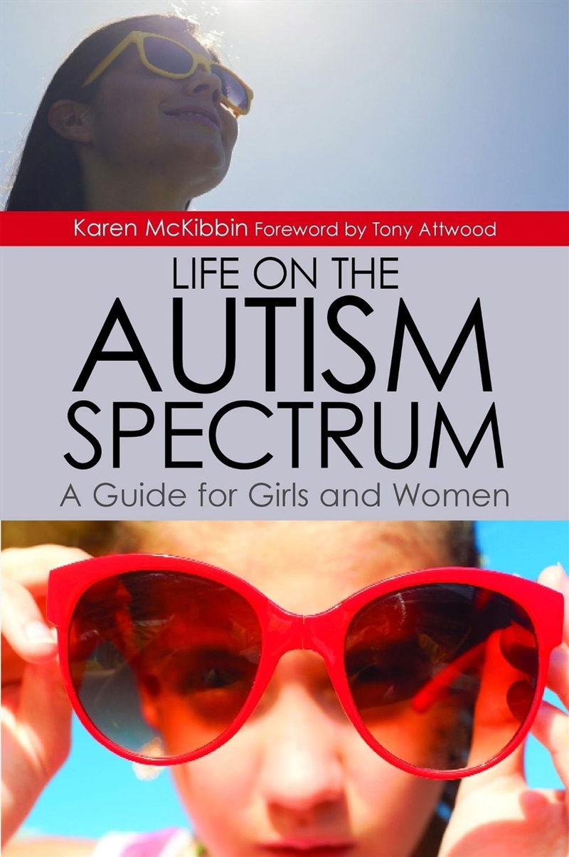 Life on the Autism Spectrum - A Guide for Girls and Women/Product Detail/Healthcare
