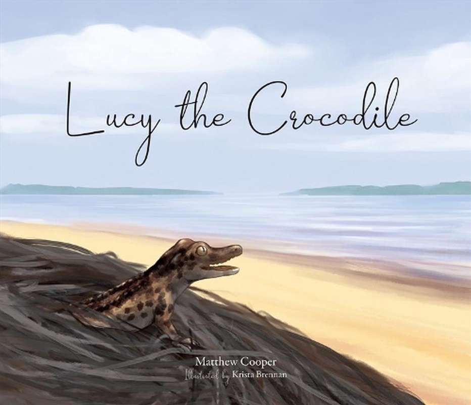Lucy The Crocodile/Product Detail/Early Childhood Fiction Books