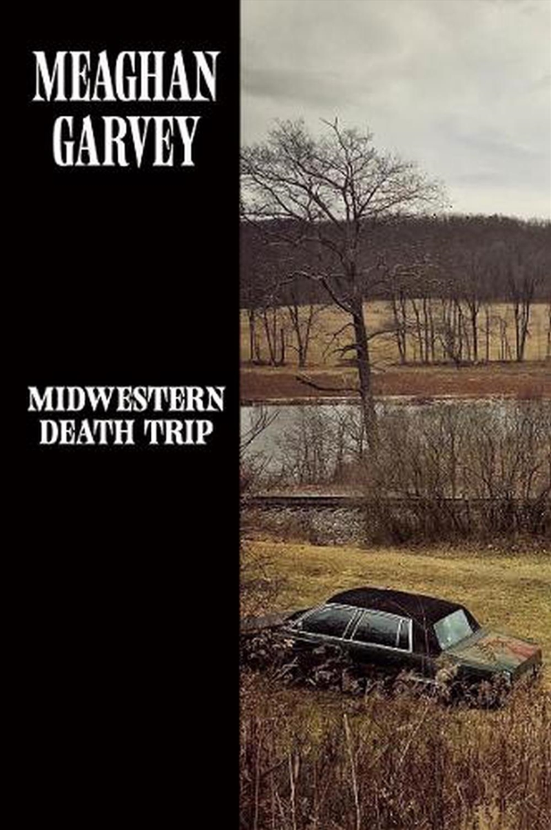 Midwestern Death Trip/Product Detail/Literature & Poetry