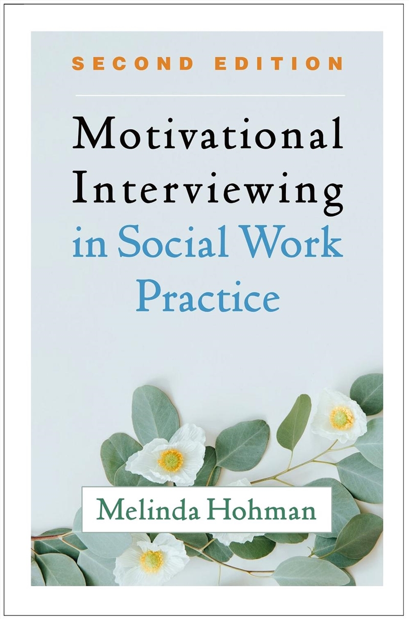 Motivational Interviewing in Social Work Practice, Second Edition/Product Detail/Healthcare