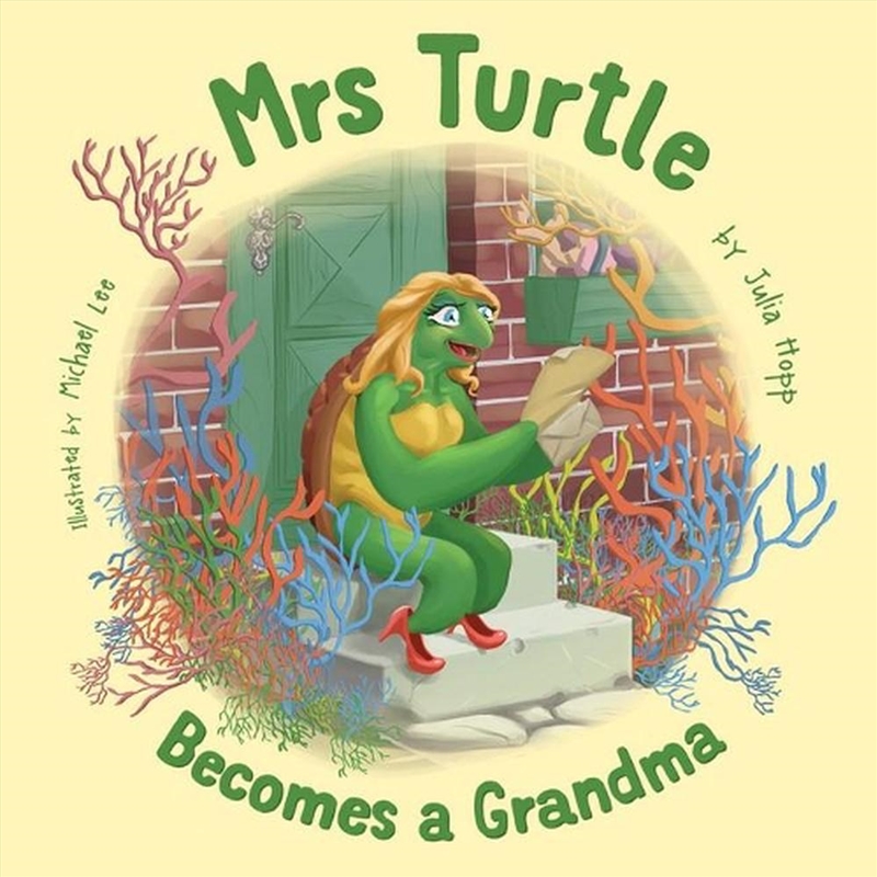 Mrs Turtle Becomes a Grandma/Product Detail/Early Childhood Fiction Books