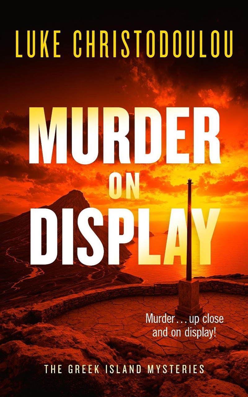 Murder on Display : A Gripping Crime Thriller Set Under the Greek Sun/Product Detail/Crime & Mystery Fiction