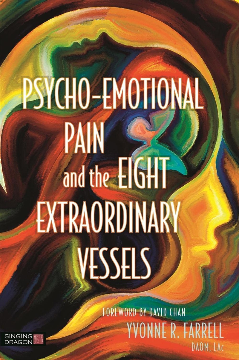 Psycho-Emotional Pain and the Eight Extraordinary Vessels/Product Detail/Healthcare