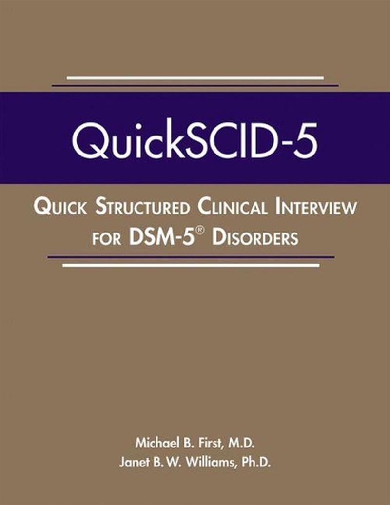 Quick Structured Clinical Interview for DSM-5 (R) Disorders (QuickSCID-5)/Product Detail/Healthcare