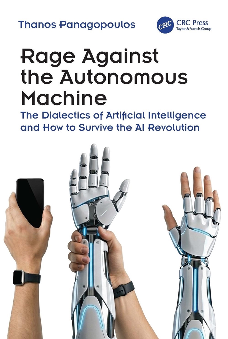Rage Against the Autonomous Machine/Product Detail/Computing & IT
