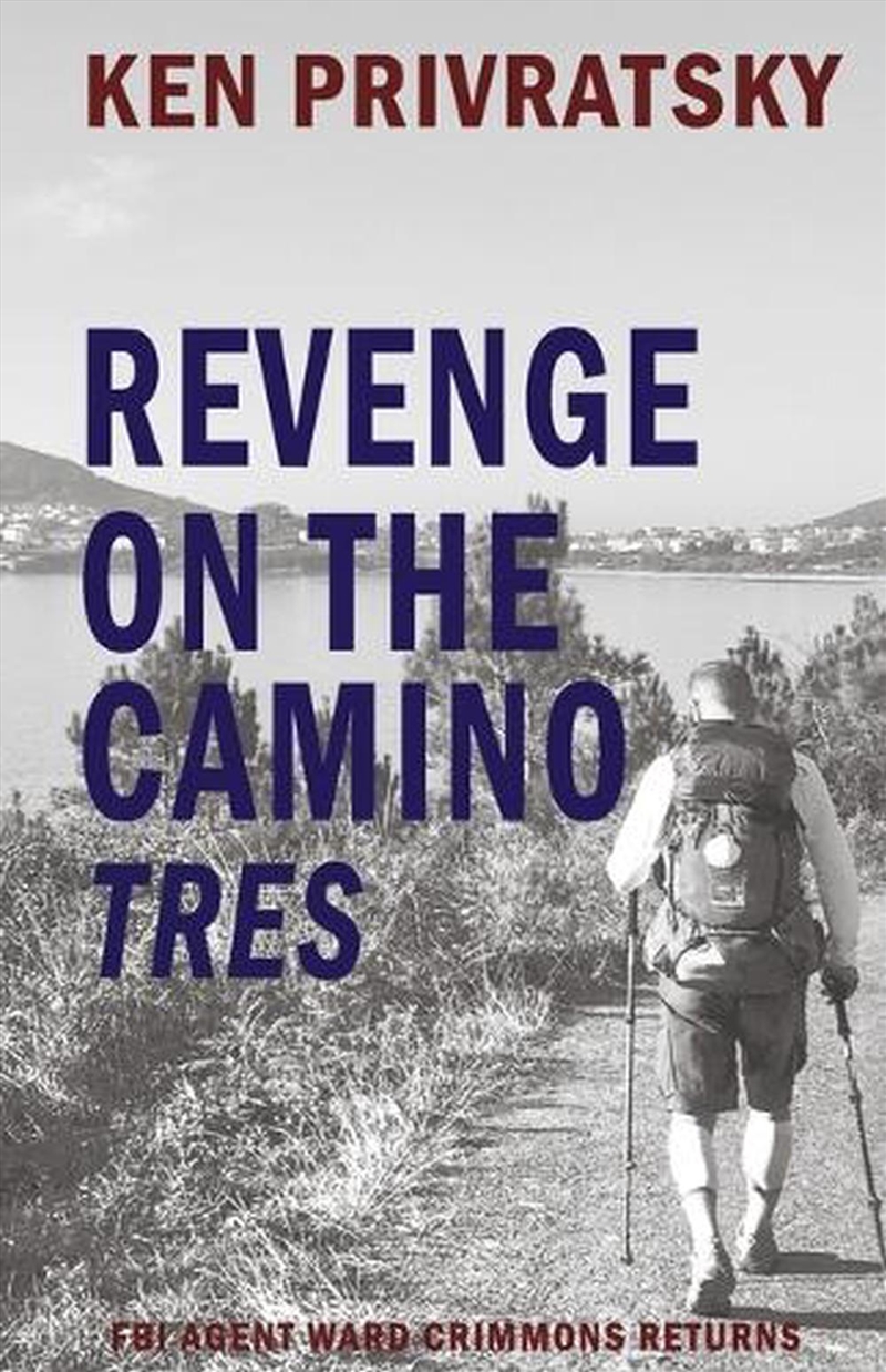 Revenge on the Camino Tres/Product Detail/Crime & Mystery Fiction