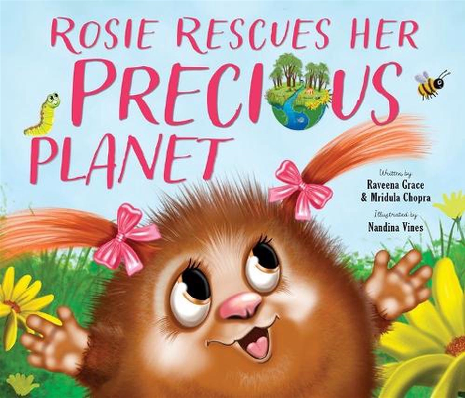Rosie Rescues Her Precious Planet (PB)/Product Detail/Early Childhood Fiction Books