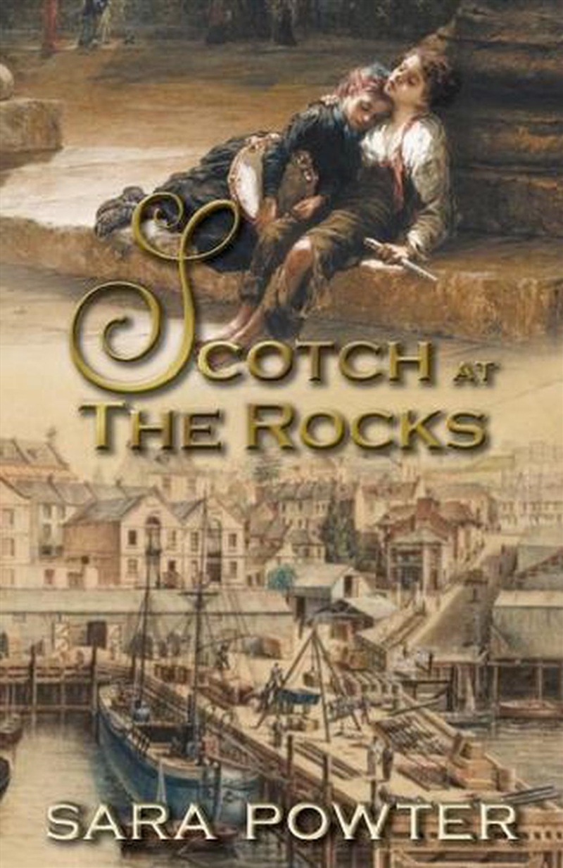 Scotch at The Rocks/Product Detail/Historical Fiction