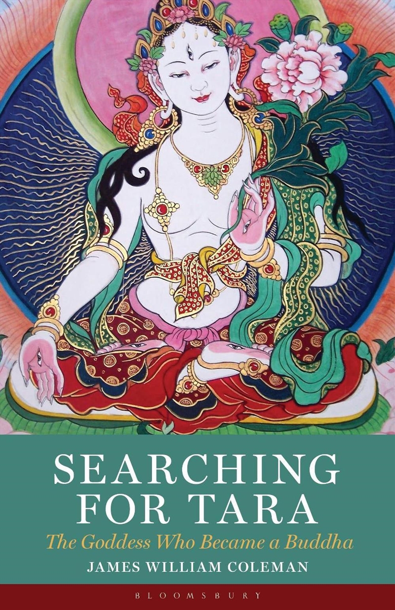 Searching for Tara: The Goddess Who Became a Buddha/Product Detail/Religion & Beliefs