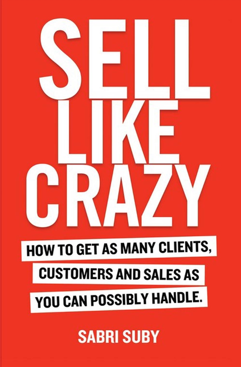 Sell Like Crazy/Product Detail/Business Leadership & Management