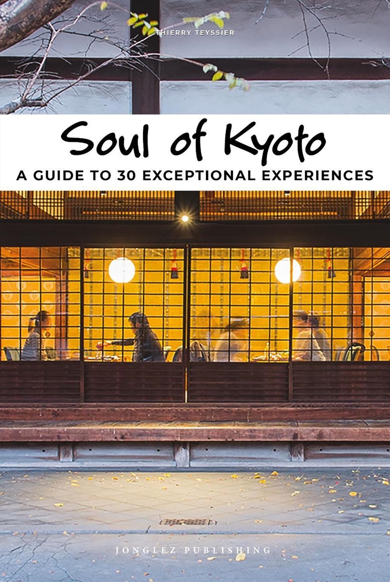Soul of Kyoto Guide/Product Detail/Travel & Holidays