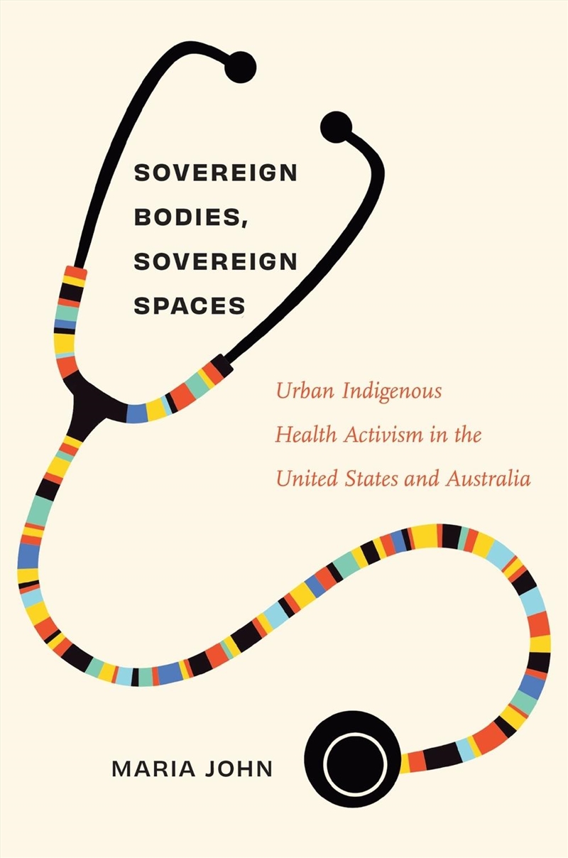 Sovereign Bodies, Sovereign Spaces/Product Detail/Society & Culture