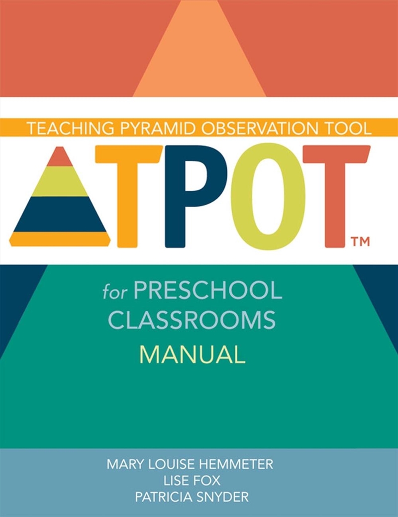 Teaching Pyramid Observation Tool (TPOT (TM)) for Preschool Classrooms Manual/Product Detail/Teaching