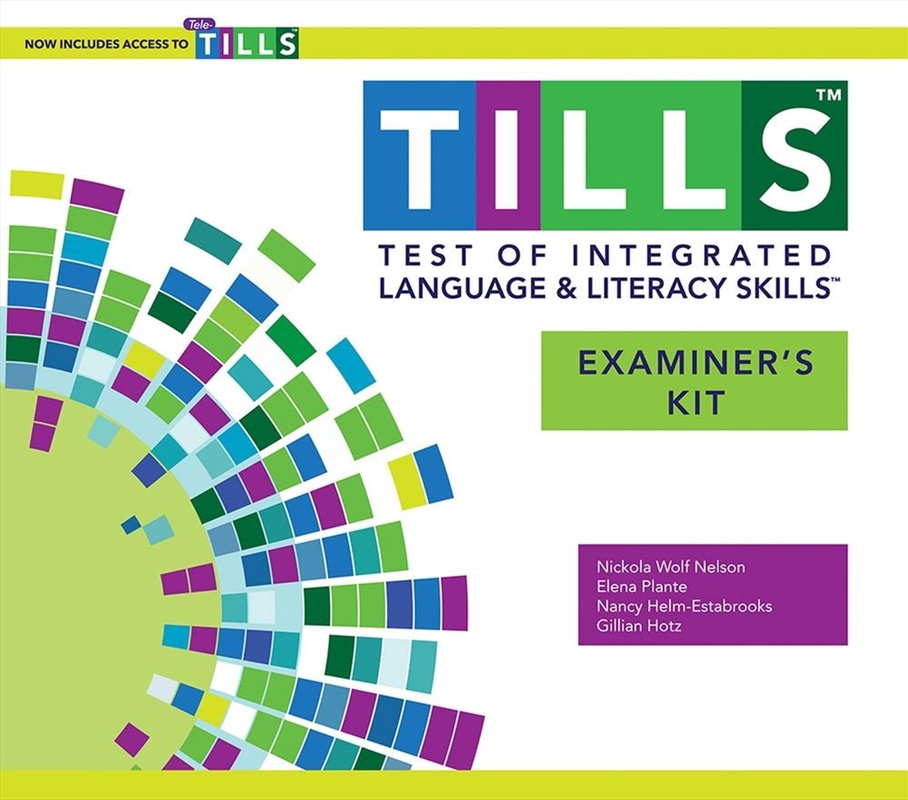 Test of Integrated Language and Literacy Skills (TM) (TILLS (TM)): Examiner's Kit/Product Detail/Teaching