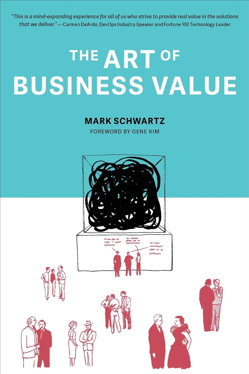 The Art of Business Value/Product Detail/Business Leadership & Management