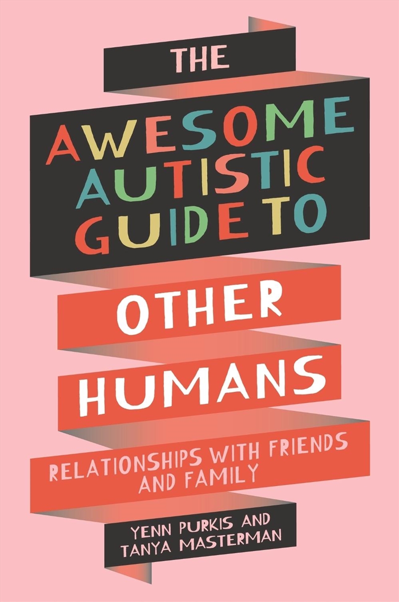 The Awesome Autistic Guide to Other Humans/Product Detail/Family & Health