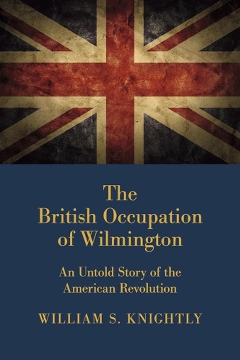 The British Occupation of Wilmington/Product Detail/Military
