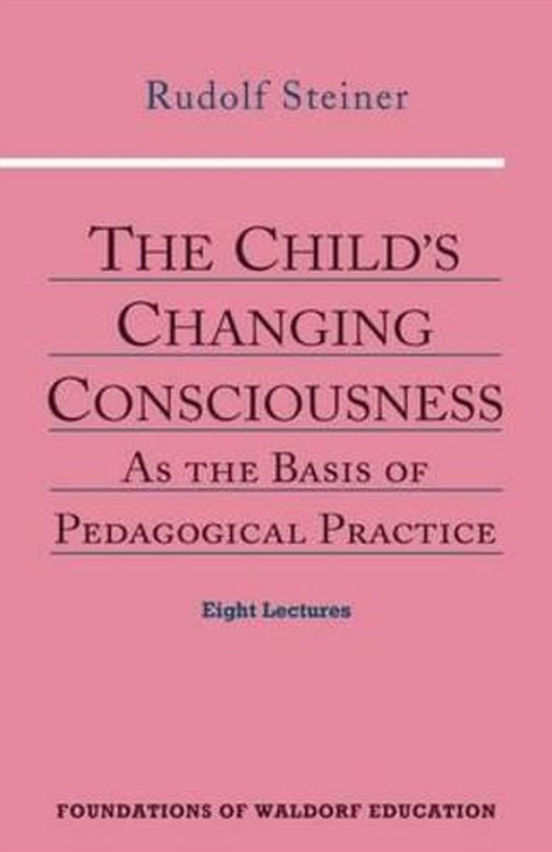 The Child's Changing Consciousness/Product Detail/Reading