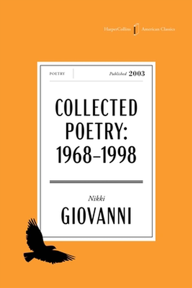The Collected Poetry of Nikki Giovanni American Classics Edition/Product Detail/Reading