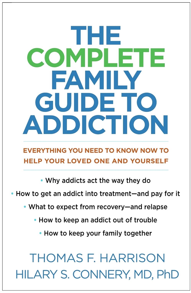 The Complete Family Guide to Addiction/Product Detail/Family & Health