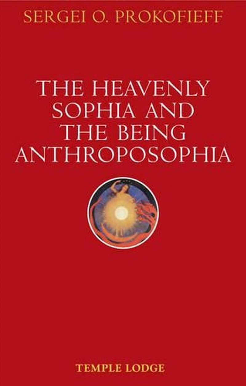 The Heavenly Sophia and the Being Anthroposophia/Product Detail/Religion & Beliefs