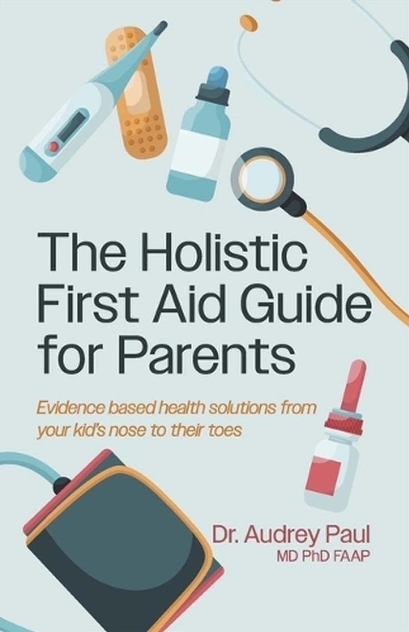The Holistic First Aid Guide for Parents/Product Detail/Healthcare