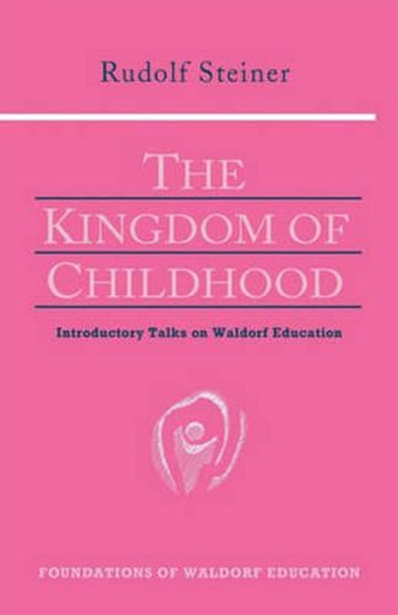 The Kingdom of Childhood/Product Detail/Reading