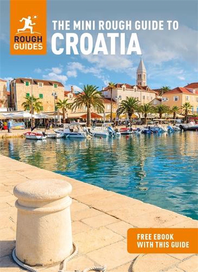 The Mini Rough Guide to Croatia: Travel Guide with eBook/Product Detail/Travel & Holidays
