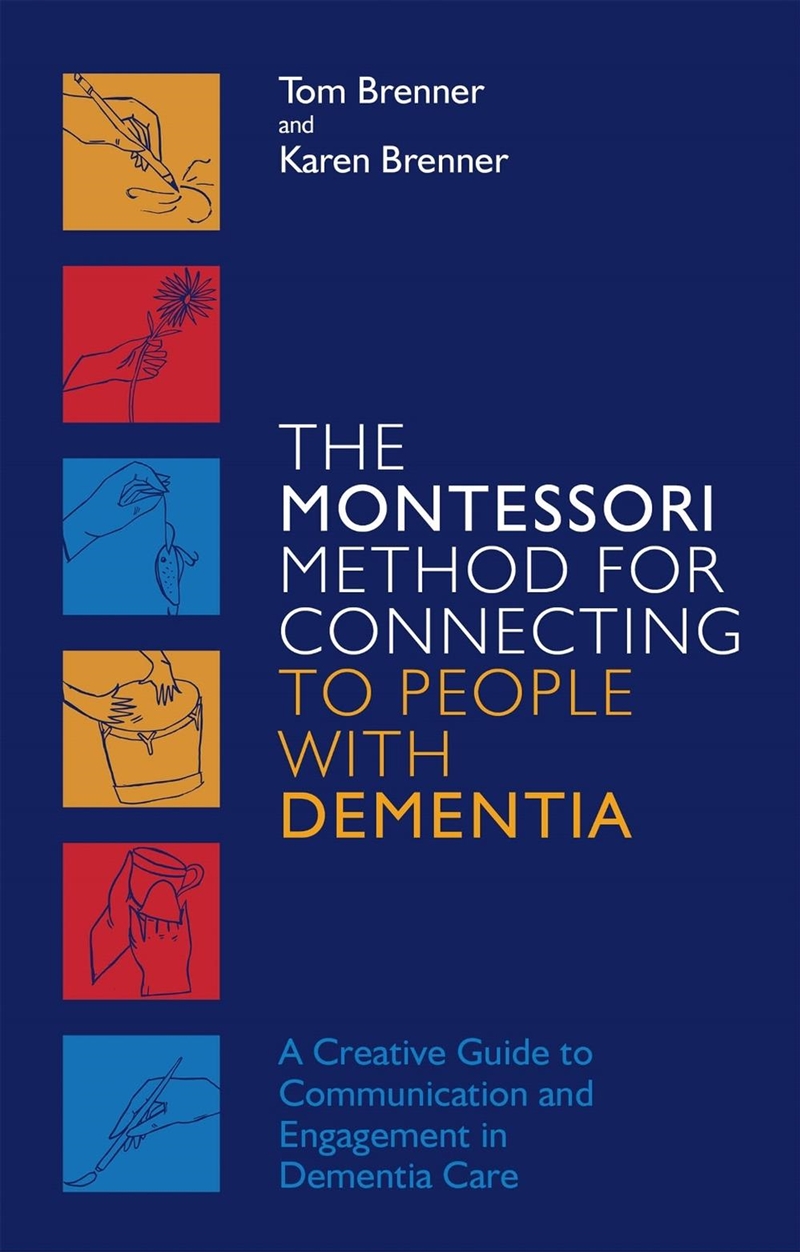The Montessori Method for Connecting to People with Dementia/Product Detail/Healthcare