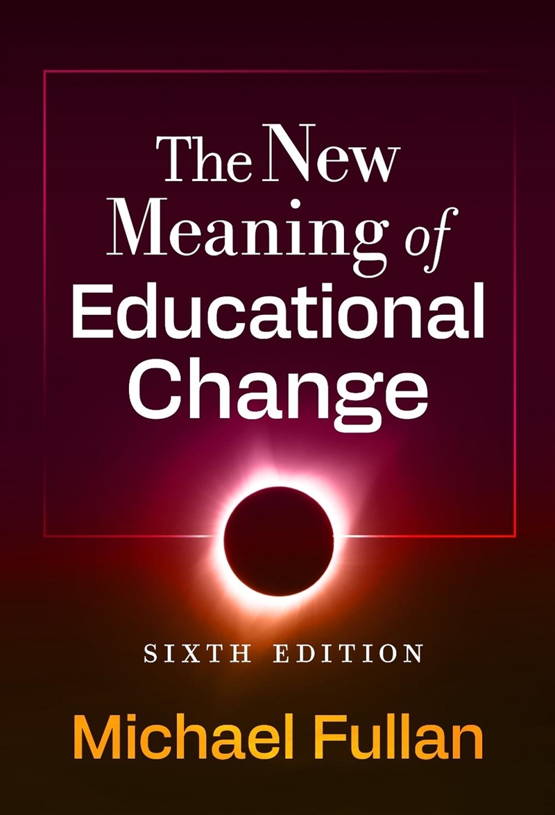 The New Meaning of Educational Change/Product Detail/Teaching