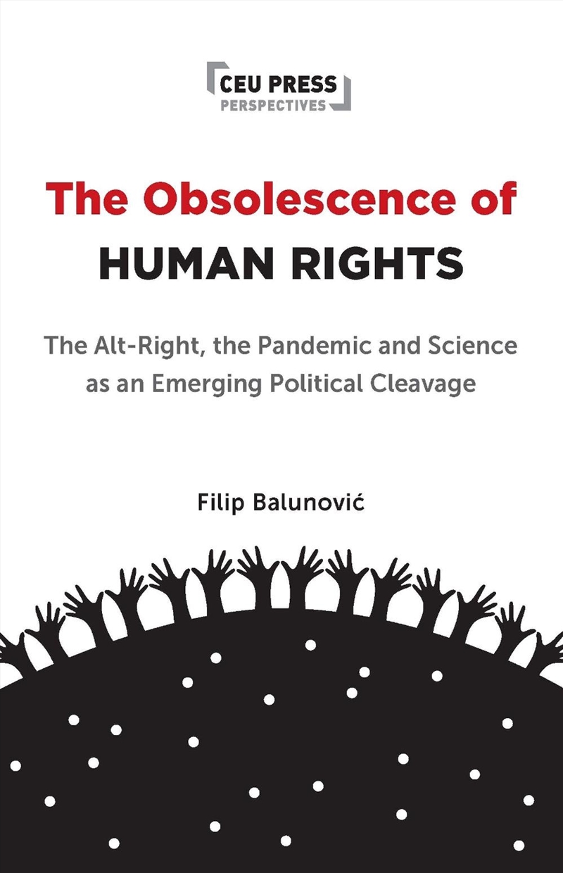 The Obsolescence of Human Rights/Product Detail/Politics & Government