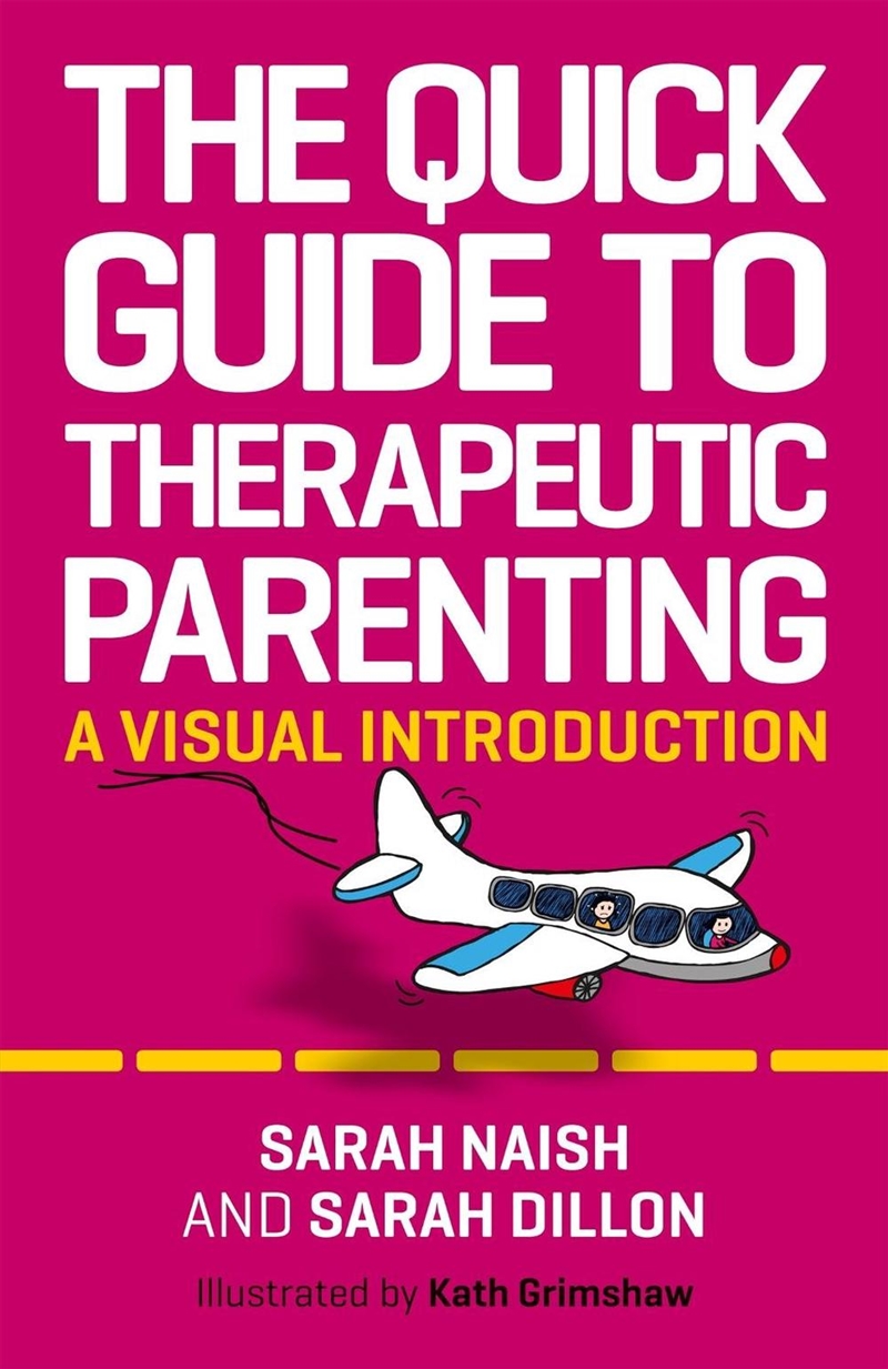 The Quick Guide to Therapeutic Parenting/Product Detail/Family & Health