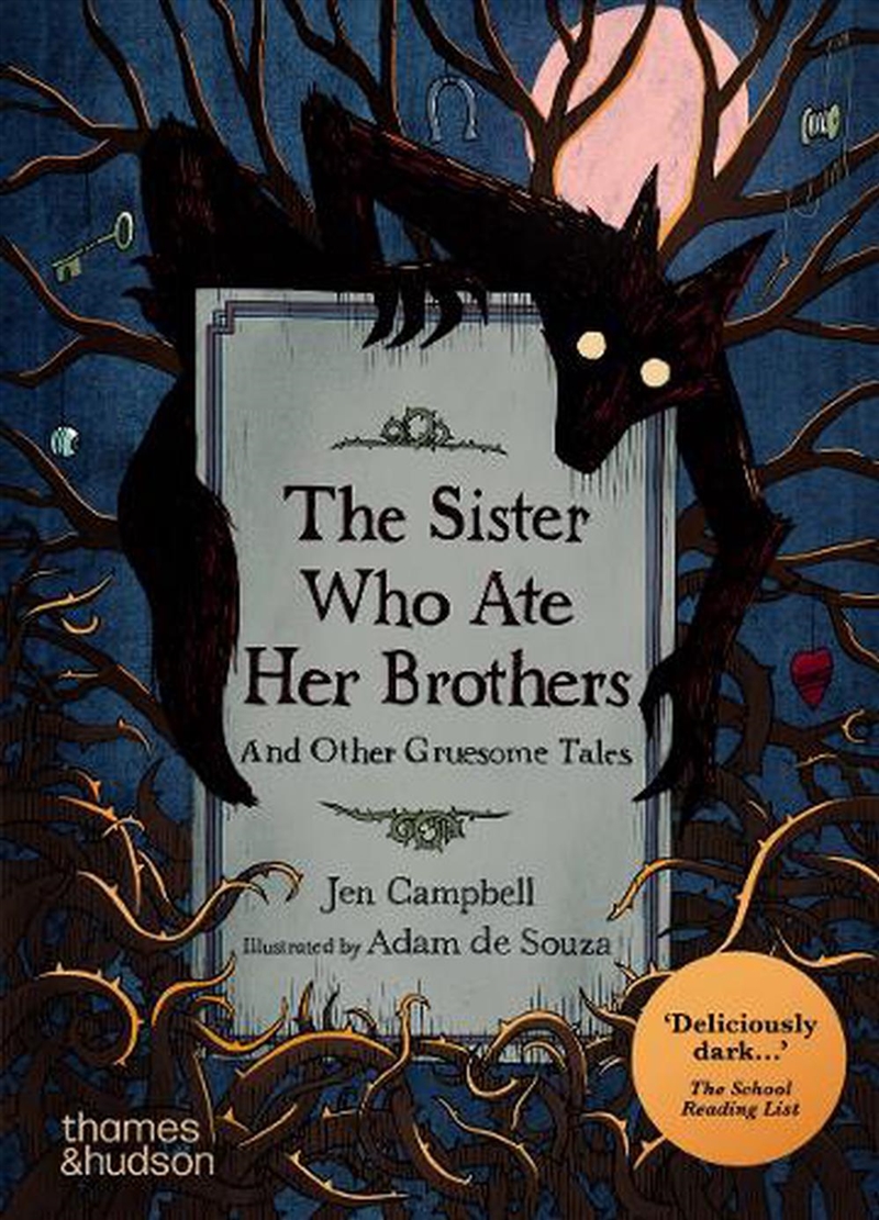 The Sister Who Ate Her Brothers: And Other Gruesome Tales/Product Detail/Childrens Fiction Books