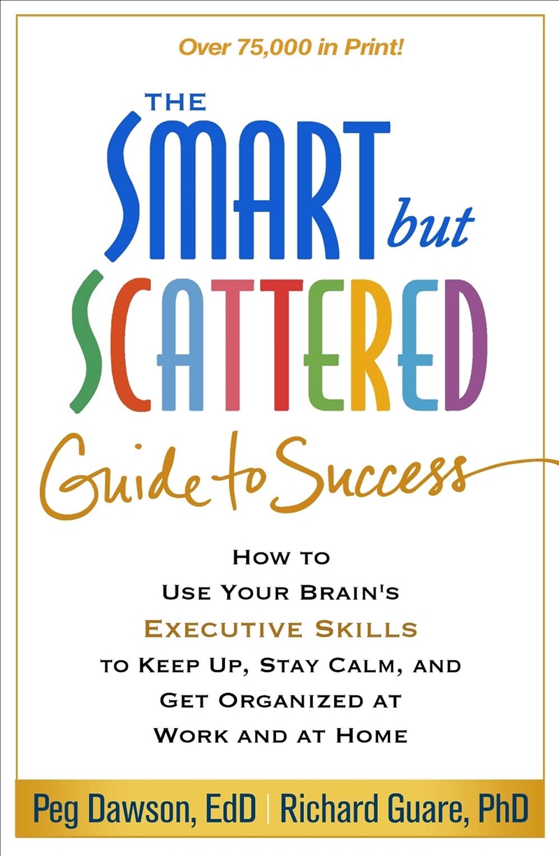 The Smart but Scattered Guide to Success/Product Detail/Self Help & Personal Development