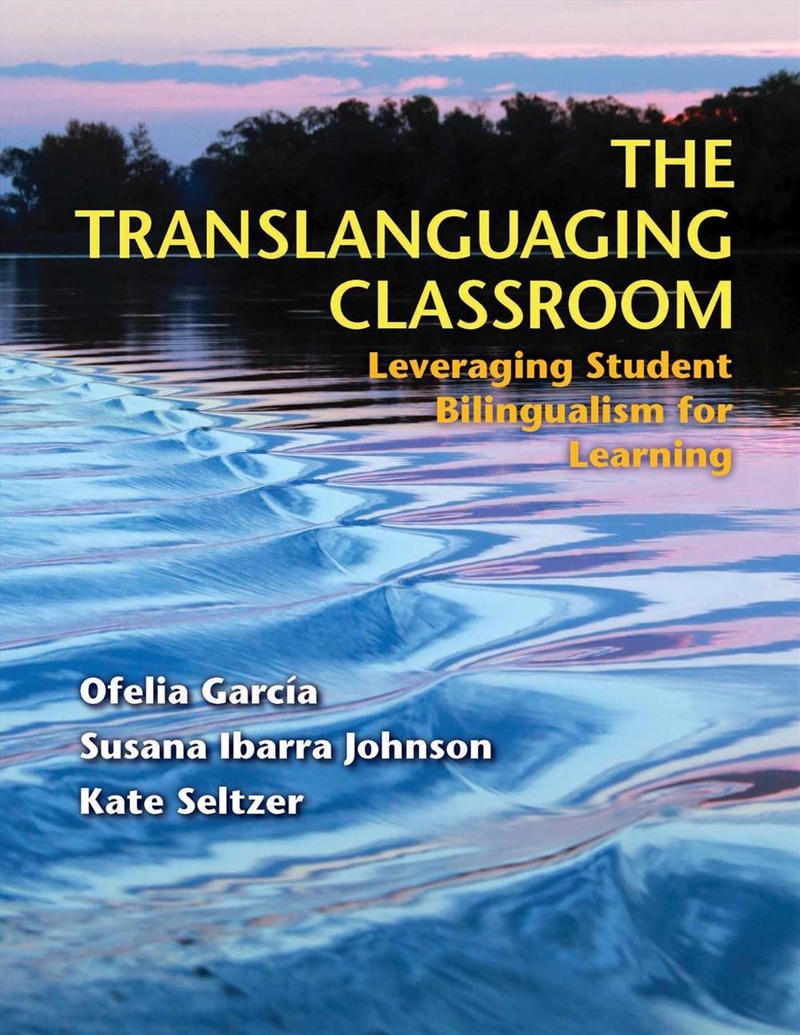 The Translanguaging Classroom/Product Detail/Teaching
