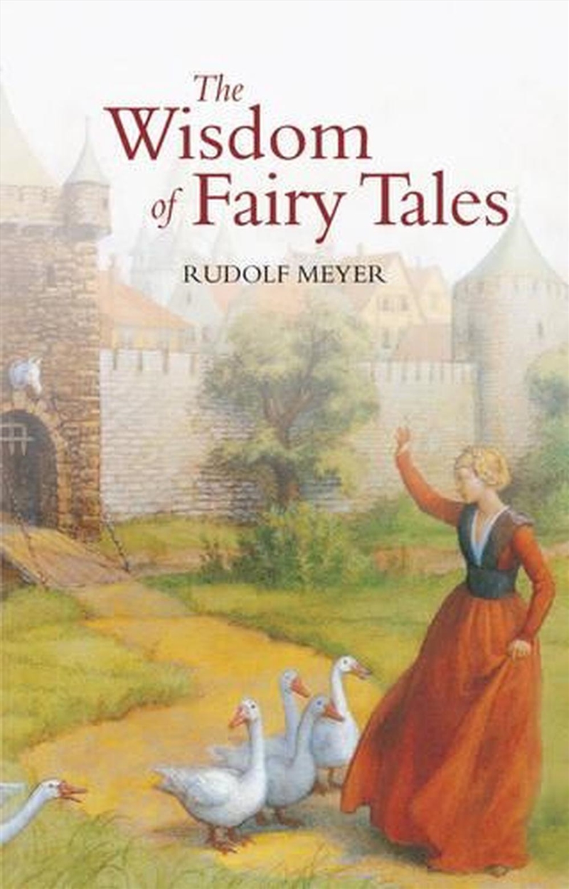 The Wisdom of Fairy Tales/Product Detail/Early Childhood Fiction Books