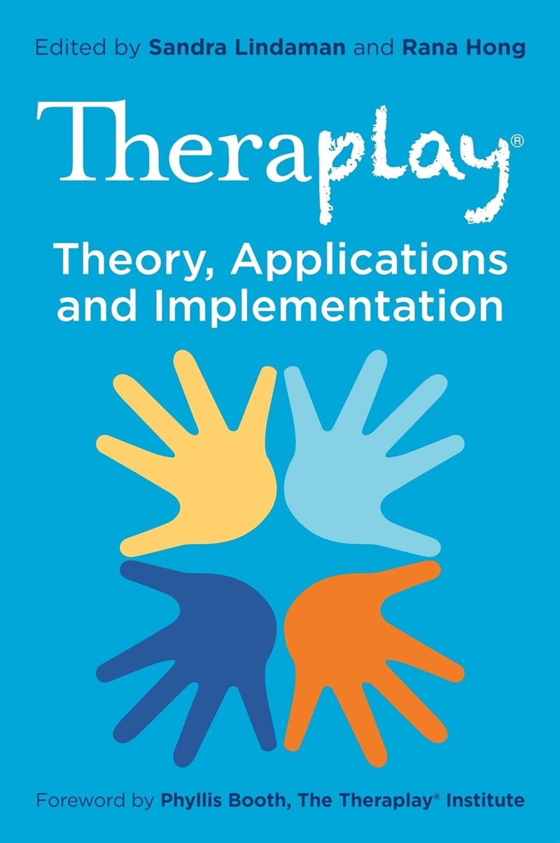 Theraplay (R) - Theory, Applications and Implementation/Product Detail/Healthcare