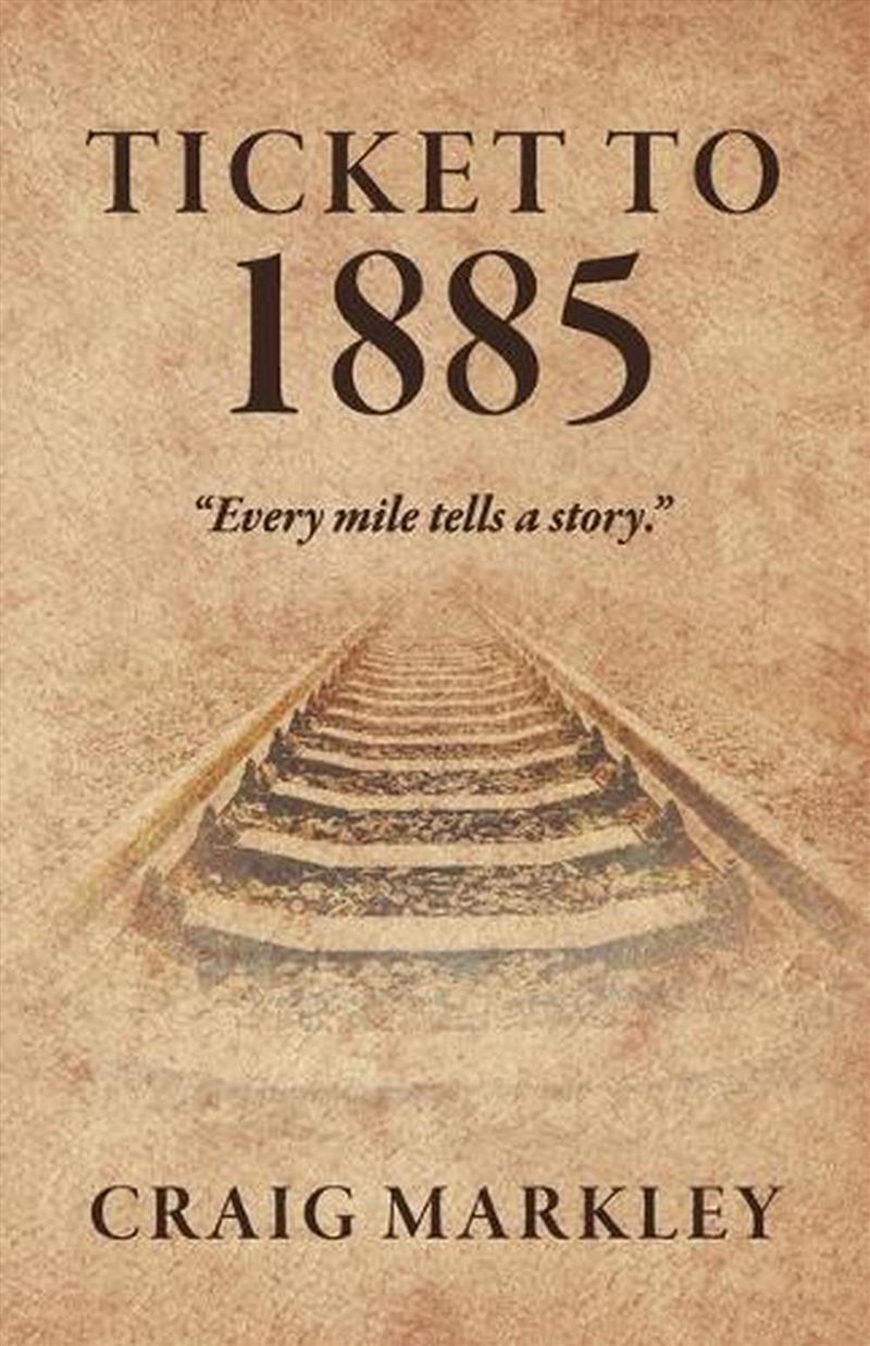 Ticket to 1885/Product Detail/Historical Fiction