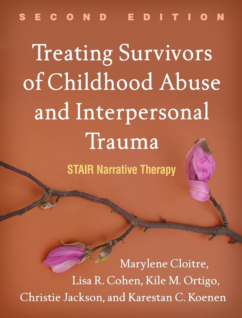 Treating Survivors of Childhood Abuse and Interpersonal Trauma, Second Edition/Product Detail/Healthcare