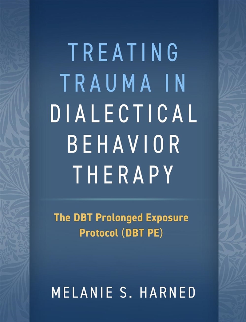 Treating Trauma in Dialectical Behavior Therapy/Product Detail/Healthcare