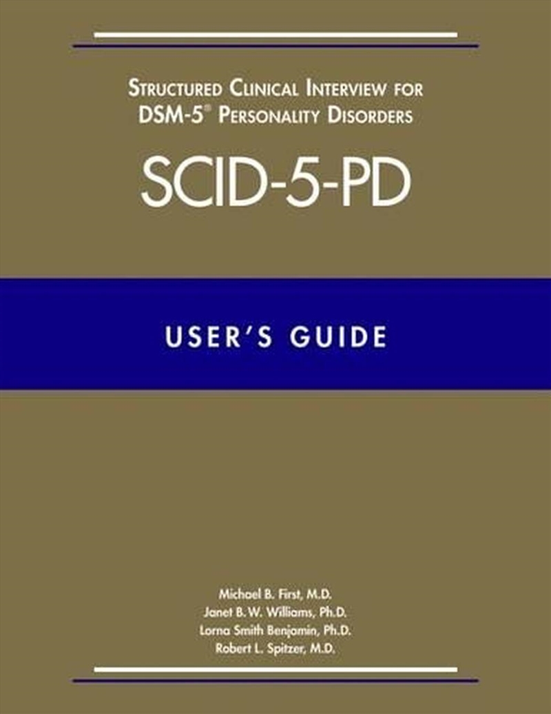 User's Guide for the Structured Clinical Interview for DSM-5 Personality Disorders (SCID-5-PD)/Product Detail/Healthcare