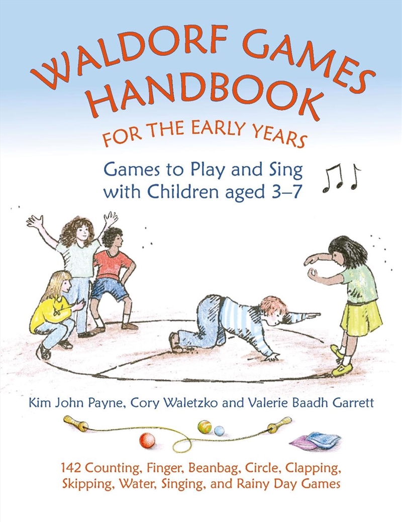 Waldorf Games Handbook for the Early Years - Games to Play & Sing with Children aged 3 to 7/Product Detail/Teaching