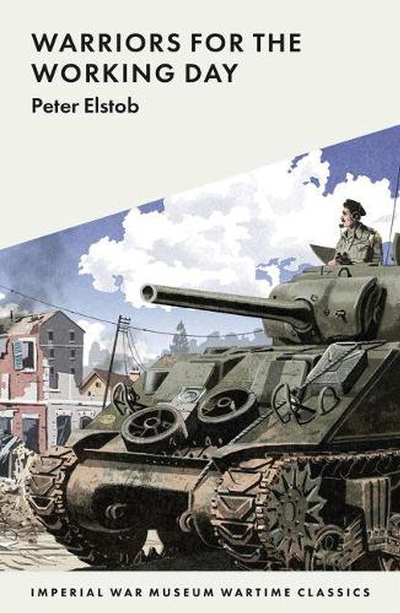 Warriors for the Working Day/Product Detail/General Fiction Books