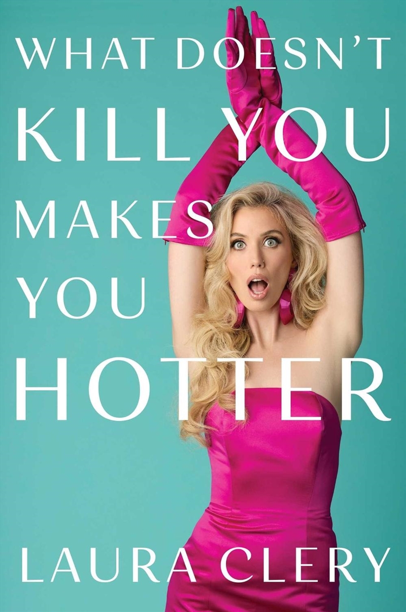 What Doesn't Kill You Makes You Hotter/Product Detail/Comedy
