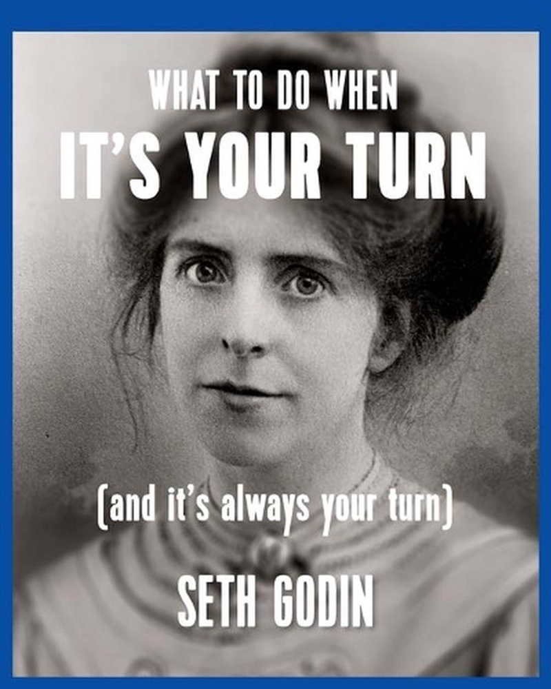 What to do when it's your turn (and it's always your turn)/Product Detail/Self Help & Personal Development