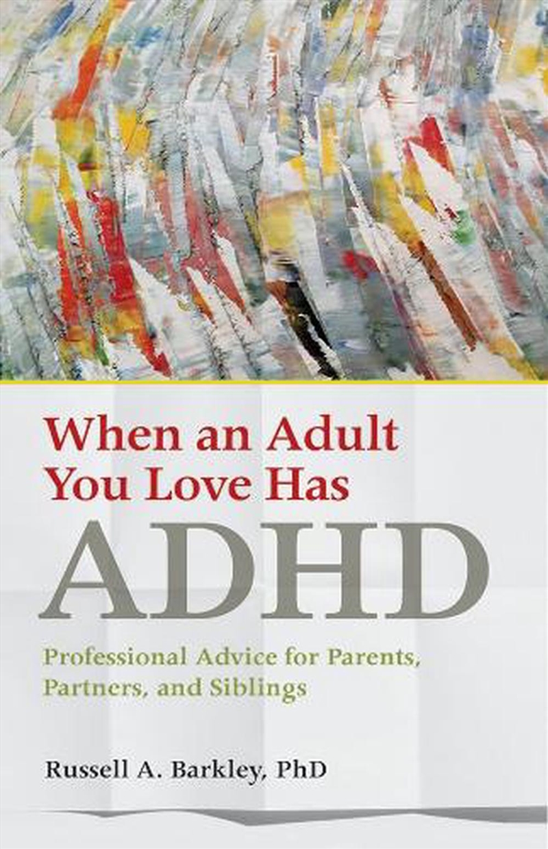 When an Adult You Love Has ADHD/Product Detail/Family & Health
