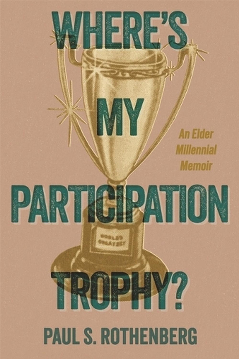 Where's my Participation Trophy?/Product Detail/Comedy