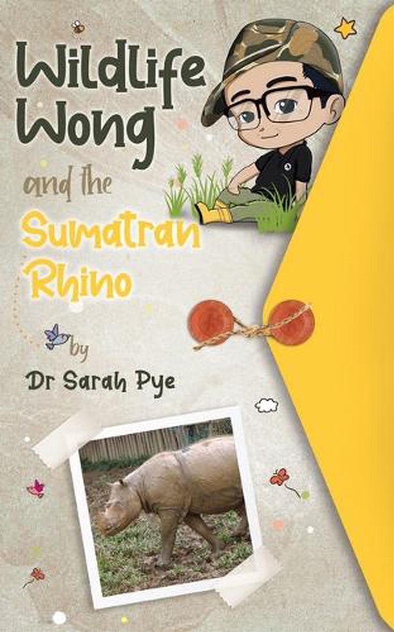 Wildlife Wong and the Sumatran Rhino/Product Detail/Childrens