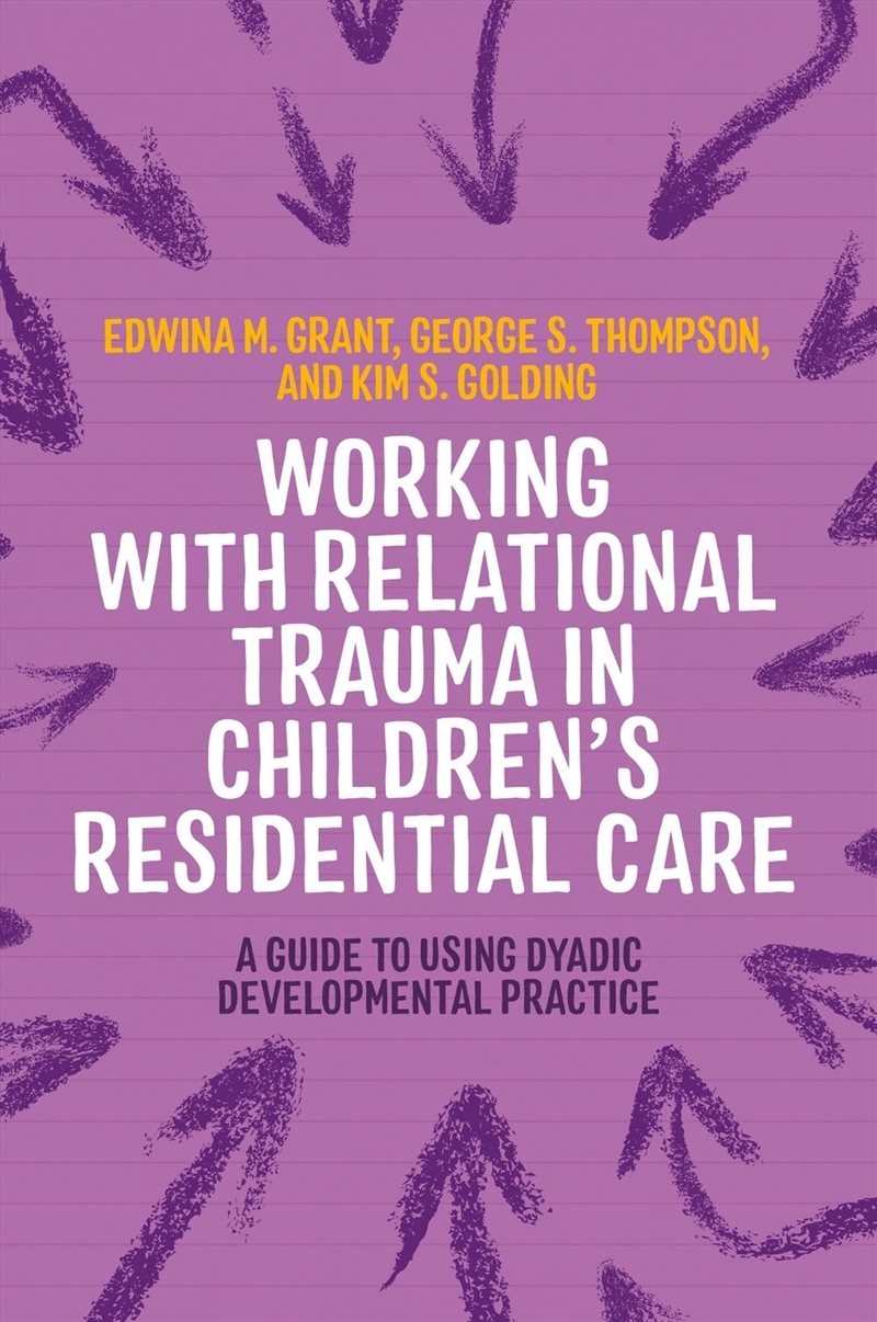 Working with Relational Trauma in Children's Residential Care/Product Detail/Healthcare