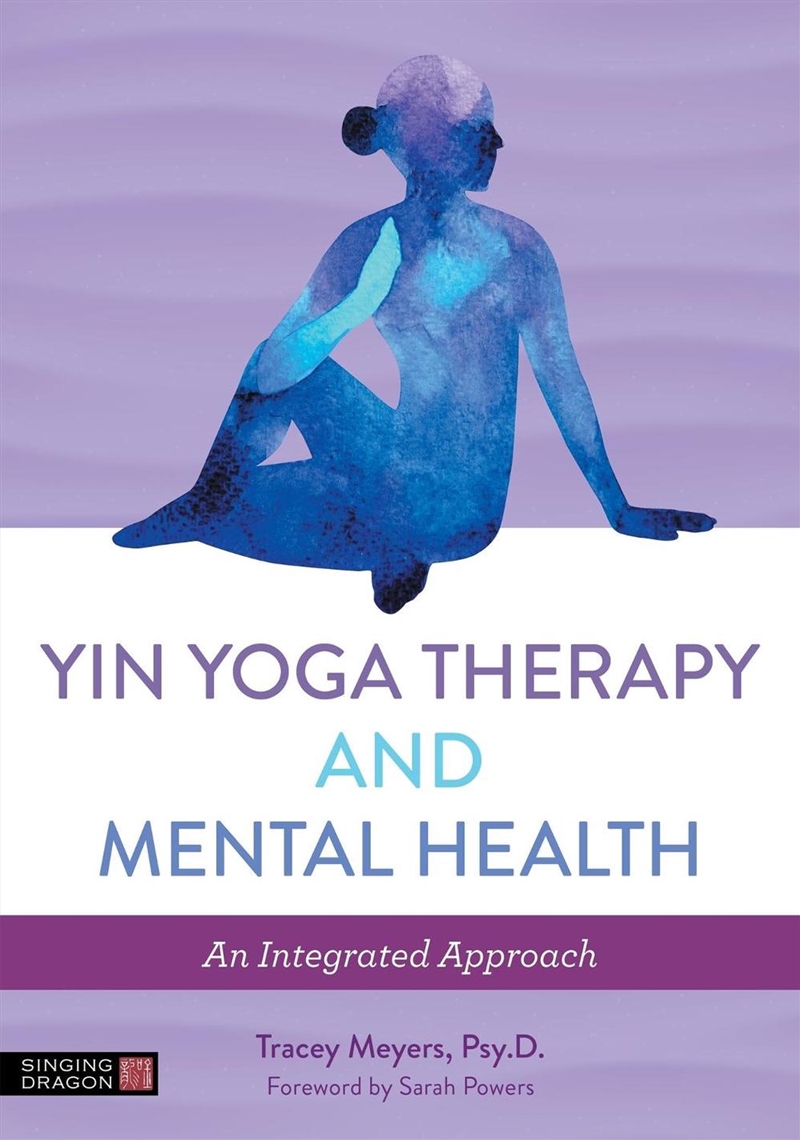 Yin Yoga Therapy and Mental Health/Product Detail/Family & Health